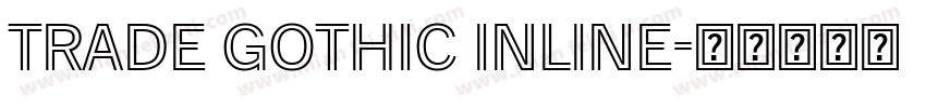 Trade Gothic Inline字体转换